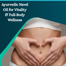 Navel Oiling – Ayurvedic Belly Button Oil with Castor, Neem